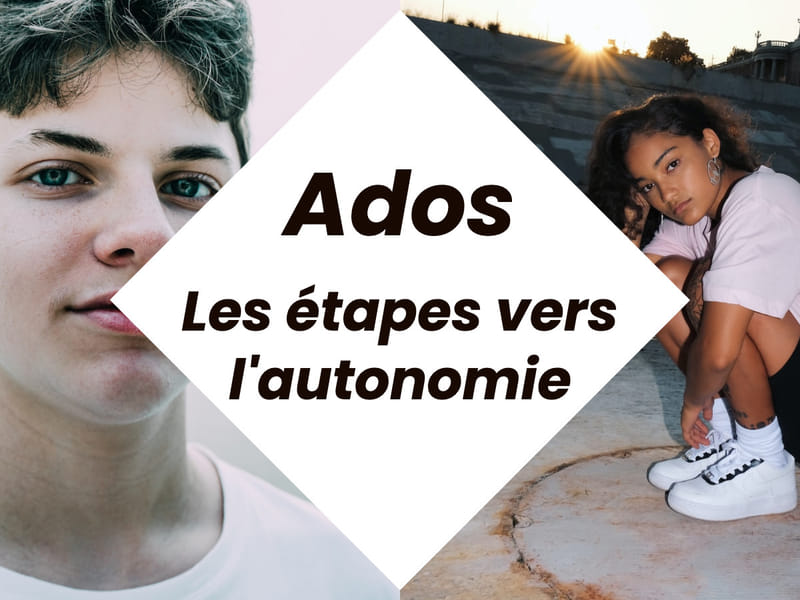 Comment aider un adolescent à devenir autonome ?