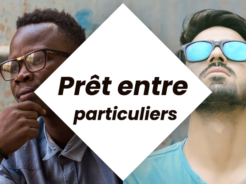 Prêt entre particuliers : avantages, conseils et modèle de contrat