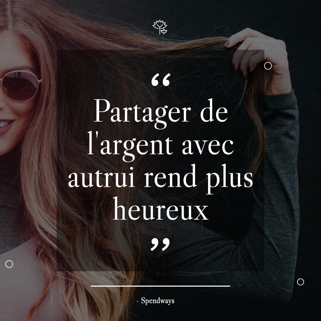 partager de l'argent avec autrui rend plus heureux