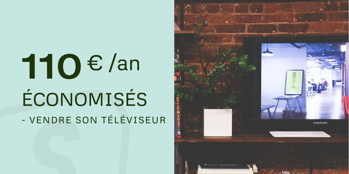 110 euros économisés chaque année en vendant sa télévision