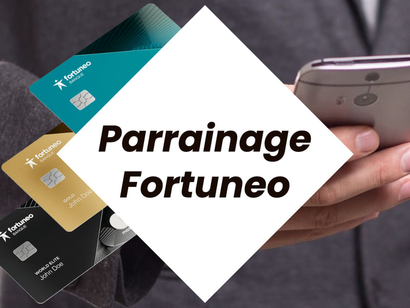 Comment obtenir le parrainage Fortuneo ou la prime exceptionnelle ?