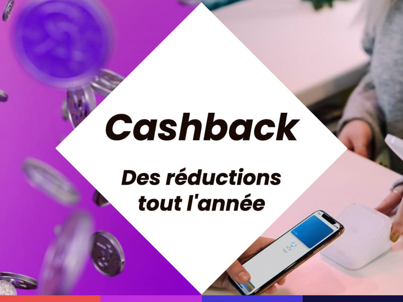 Le cashback ou comment obtenir des réductions toute l’année
