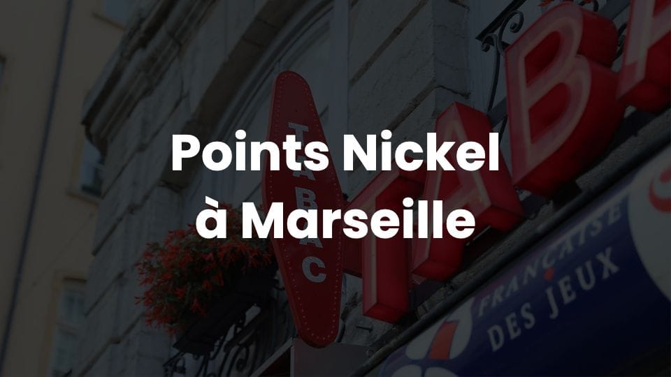 Points Nickel à Marseille