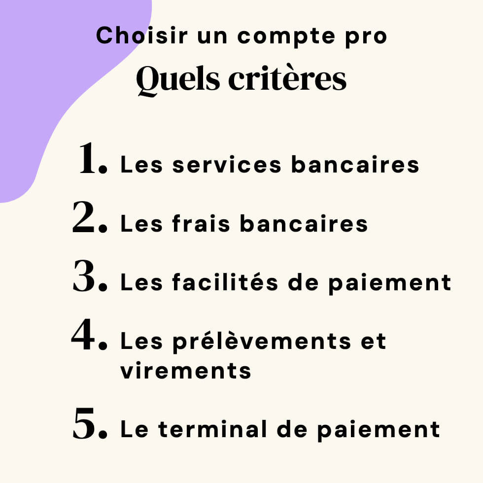 les 5 critères pour choisir un compte pro